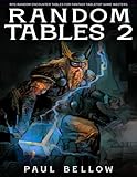 Random Tables 2 (Fantasy RPG Random Encounter Tables for Tabletop Game Masters)