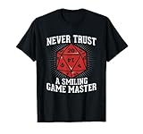 RPG Never Trust A Smiling Gamemaster - Escalera de juego Camiseta