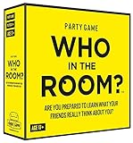 Who in the room? Que en la habitación? 21033 ¿Está Dispuesto A Aprender lo Que Realmente Tus Amigos Think About You Tarjeta Juego, a partir de 17 años