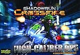 Catalyst Game Labs 'Shadowrun Crossfire Misión 1 Alta Caliber Ops – Juego de Mesa