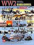 WW2: Barbarossa to Berlin